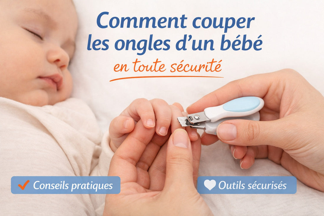 Comment couper les ongles d’un bébé en toute sécurité
